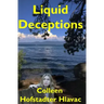 Liquid Deceptions