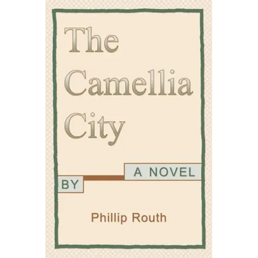 The Camellia City