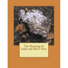 The Roasting of Gold and Silver Ores