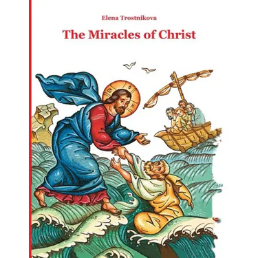 The Miracles of Christ