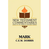 Mark: A Commentary on the Gospel According to Mark