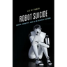 Robot Suicide: Death, Identity, and AI in Science Fiction