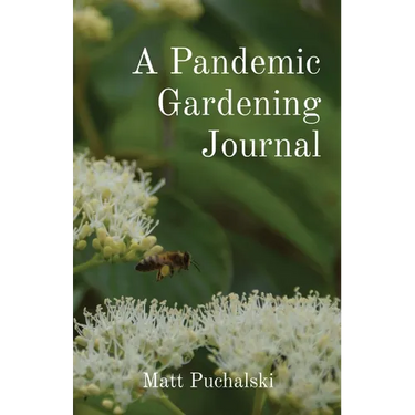 A Pandemic Gardening Journal