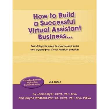 How to Build a Successful Virtual Assistant Business (CDN-2nd Edition)