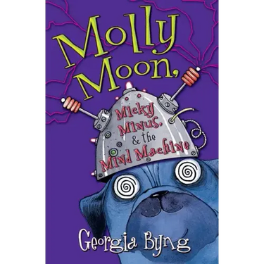 Molly Moon, Micky Minus, & the Mind Machine