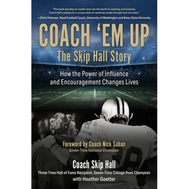 Coach 'Em Up: The Skip Hall Story