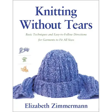 Knitting Without Tears: Basic Techniques and Easy-To-Follow Directions for Garments to Fit All Sizes