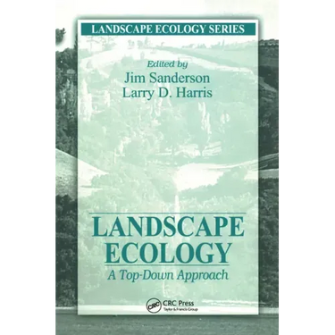 Landscape Ecology: A Top Down Approach