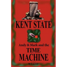 Kent State: Andy & Mark and the Time Machine