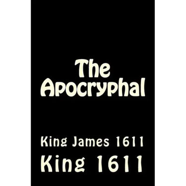The Apocryphal: King James 1611