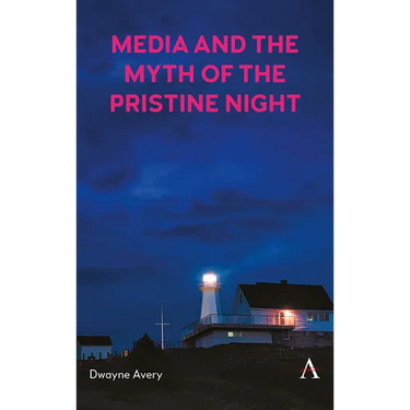 Media and the Myth of the Pristine Night