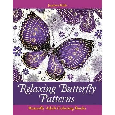 Relaxing Butterfly Patterns: Butterfly Adult Coloring Books