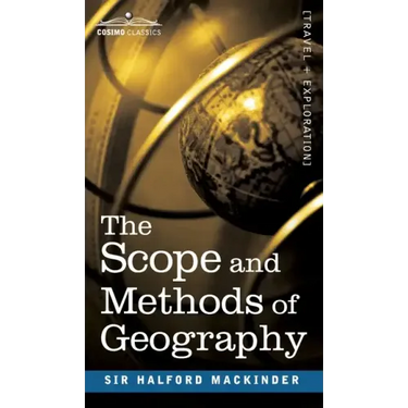The Scope and Methods of Geography
