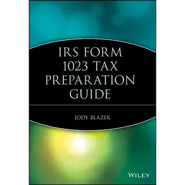 IRS Form 1023 Tax Preparation Guide