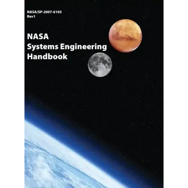 NASA Systems Engineering Handbook: NASA/SP-2007-6105 Rev1 - Full Color Version