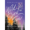 Wild Spirit Fire: Freedom from Fear and Separation