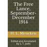 The Free Lance, September-December 1914: Edited and Annotated by S. T. Joshi