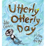 Utterly Otterly Day