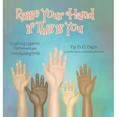 Raise Your Hand if This is You: Exploring Children's Differences and Understanding Needs