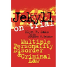 Jekyll on Trial: Multiple Personality Disorder and Criminal Law