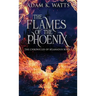 The Flames Of The Phoenix