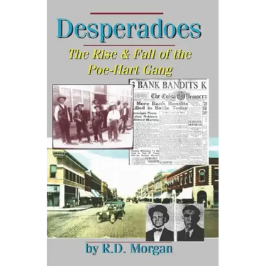 Desperadoes: The Rist & Fall Of The Poe-Hart Gang