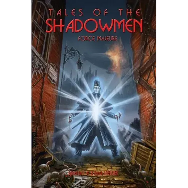 Tales of the Shadowmen 11: Force Majeure