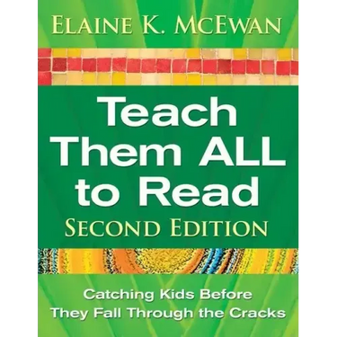 Teach Them ALL to Read: Catching Kids Before They Fall Through the Cracks