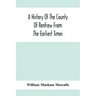 A History Of The County Of Renfrew From The Earliest Times