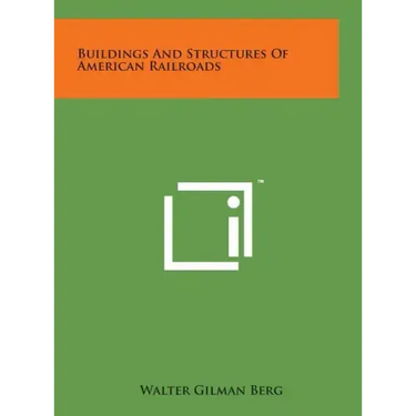Buildings and Structures of American Railroads