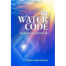 The Water Code: Unlocking the Truth Within