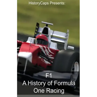 F1: A History of Formula One Racing