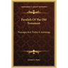 Parallels of the Old Testament: Passages and Truths in Astrology