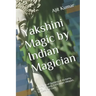Yakshini Magic: Evocation of Goddess of Alchemy, Gold, Treasury, 1000 years lifespan, Success and Luck