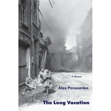 The Long Vacation: A Memoir