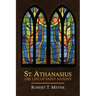 St. Athanasius: The Life of St. Anthony