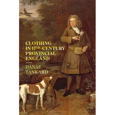 Clothing in 17th-Century Provincial England