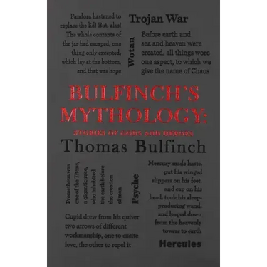 Bulfinch's Mythology: Stories of Gods and Heroes
