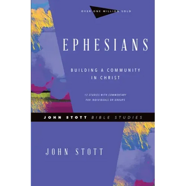 Ephesians: Building a Community in Christ