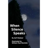 When Silence Speaks