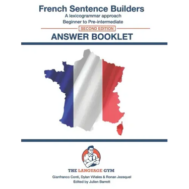 French Sentence Builders - Answer Book - Second Edition