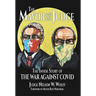 The Mayor and The Judge: The Inside Story of the War Against COVID