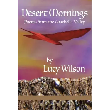 Desert Mornings: Poems from the Coachella Valley