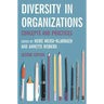 Diversity in Organizations: Concepts and Practices