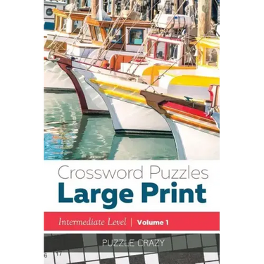 Crossword Puzzles Large Print (Intermediate Level) Vol. 1