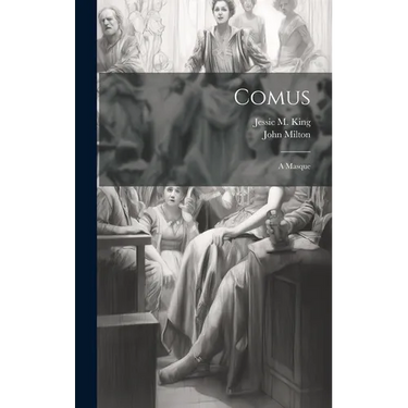 Comus: A Masque
