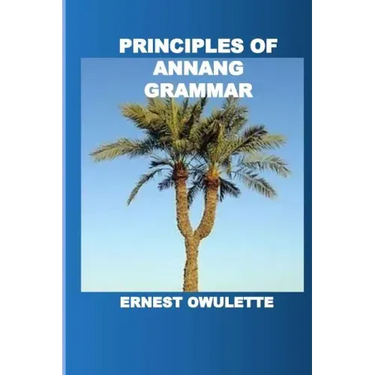 Principles of Annang Grammar