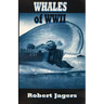 Whales of WWII