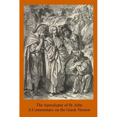 The Apocalypse of St. John: A Commentary on the Greek Version