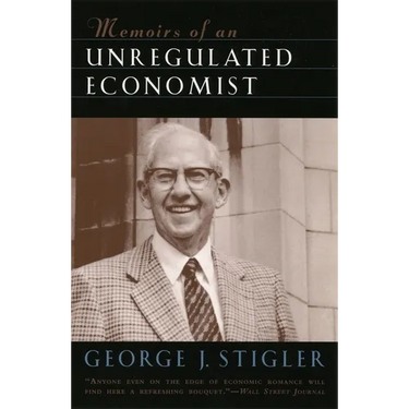 Memoirs of an Unregulated Economist